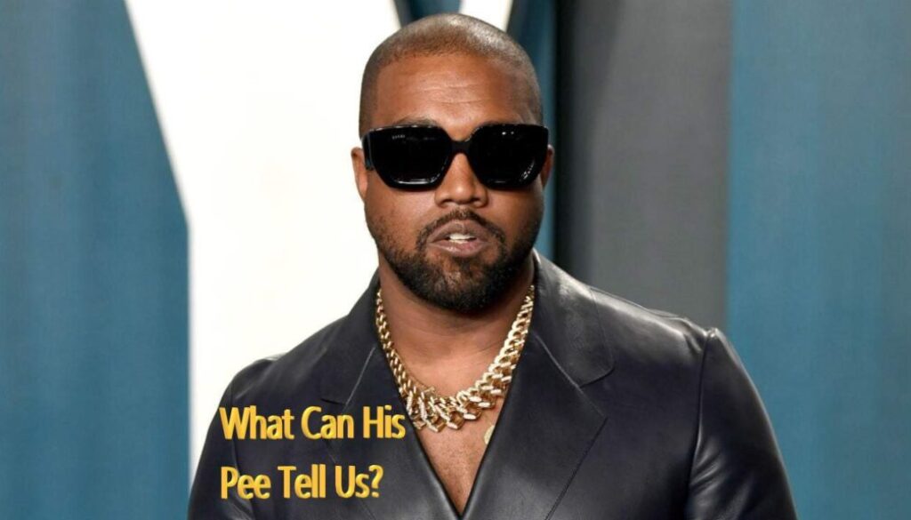 Kanye West's Pee